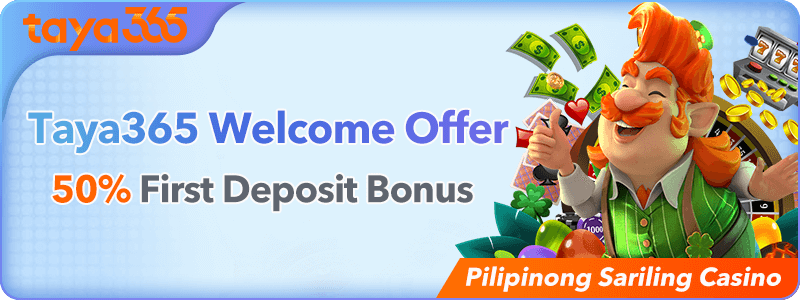 Taya365 offer 50% frist deposit bonus